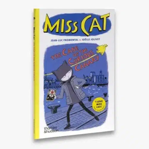 Miss Cat: The Case of the Curious Canary - Jean-Luc Fromental & Joëlle Jolivet | Scout & Co
