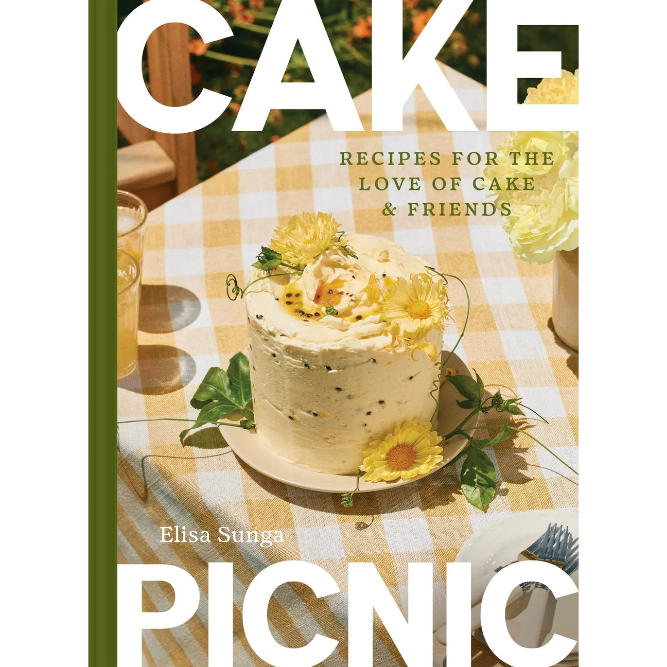 Cake Picnic: Recipes for the love of cake and friends - Elisa Sunga | Scout & Co