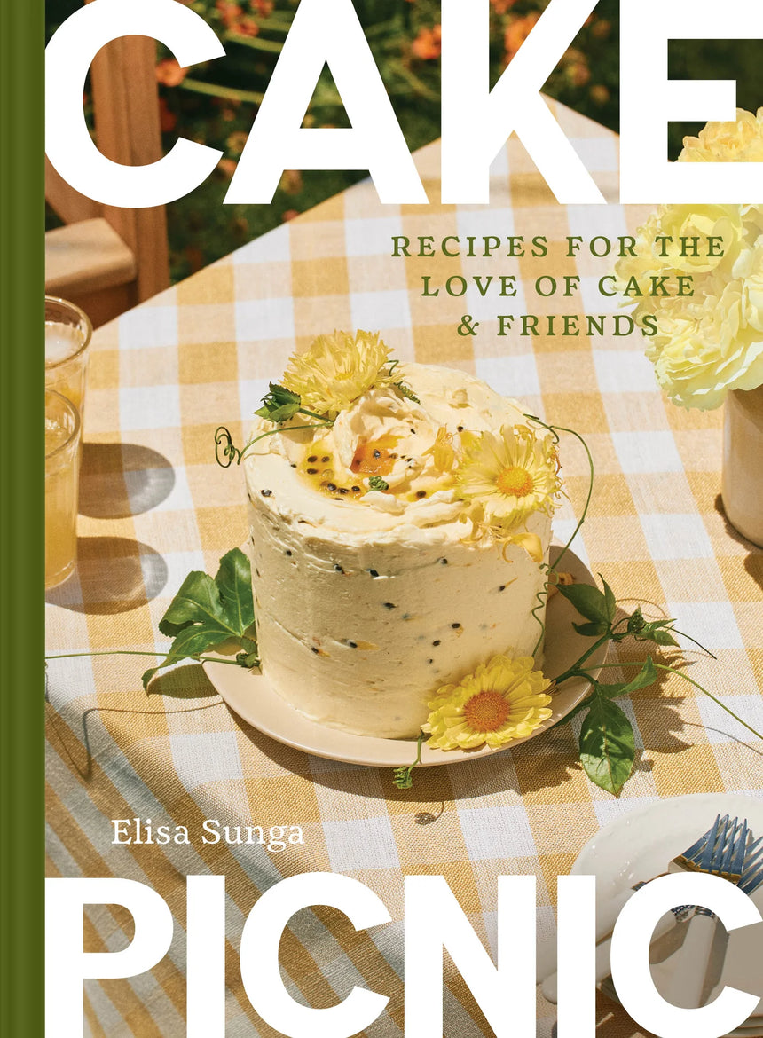 Cake Picnic: Recipes for the love of cake and friends - Elisa Sunga