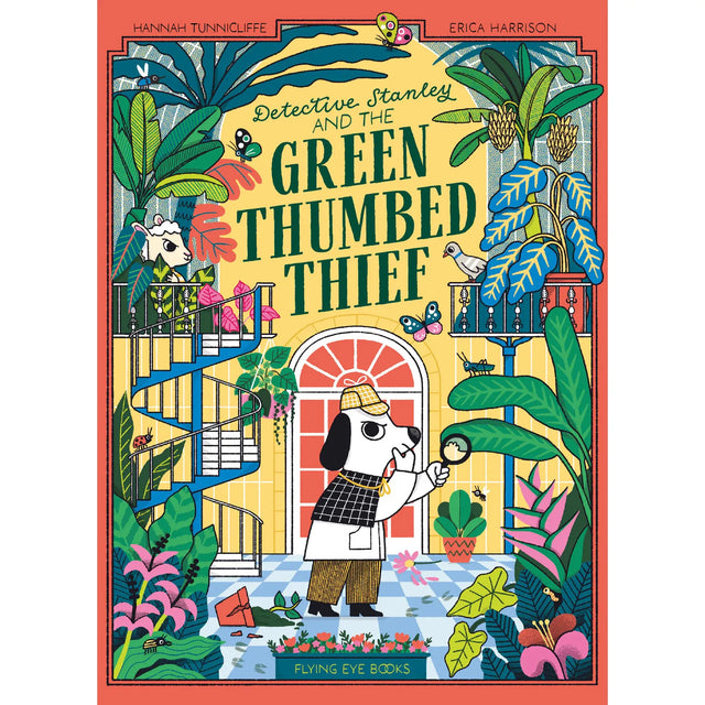 Detective Stanley and the Green Thumbed Thief - Hannah Tunnicliffe | Scout & Co