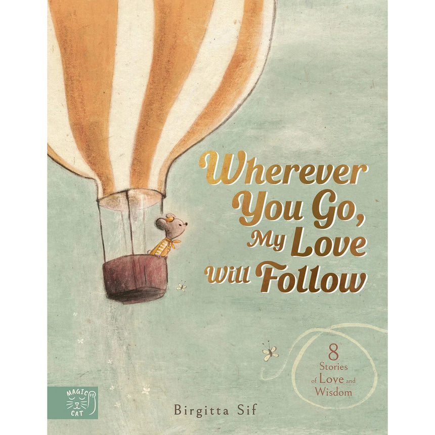 Wherever You Go, My Love Will Follow - Birgitta Sif | Scout & Co