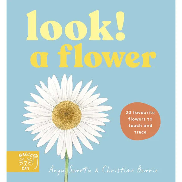 Look! A Flower - board book - Anya Serota | Scout & Co