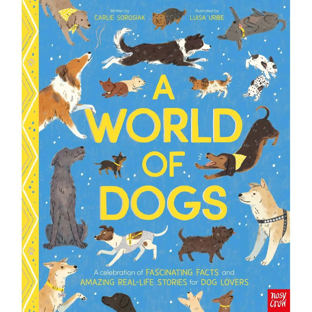 A World Of Dogs - Carlie Sorosiak | Scout & Co