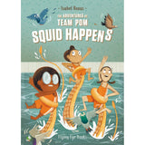 The Adventures Of Team Pom: Squid Happens - Isabel Roxas | Scout & Co