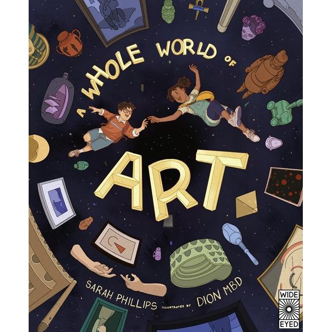 A Whole World of Art - Sarah Phillips | Scout & Co