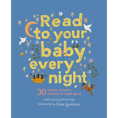 Read To Your Baby Every Night - Lucy Brownridge | Scout & Co