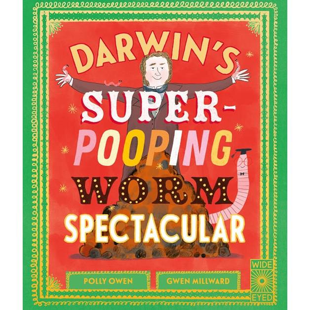 Darwin's Super-Pooping Worm Spectacular - Polly Owen | Scout & Co
