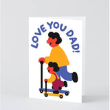 Wrap - Love You Dad Scooter card | Scout & Co