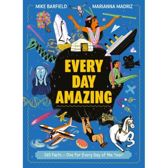 Every Day Amazing: Fantastic Facts for Every Day of the Year - Mike Barfield | Scout & Co