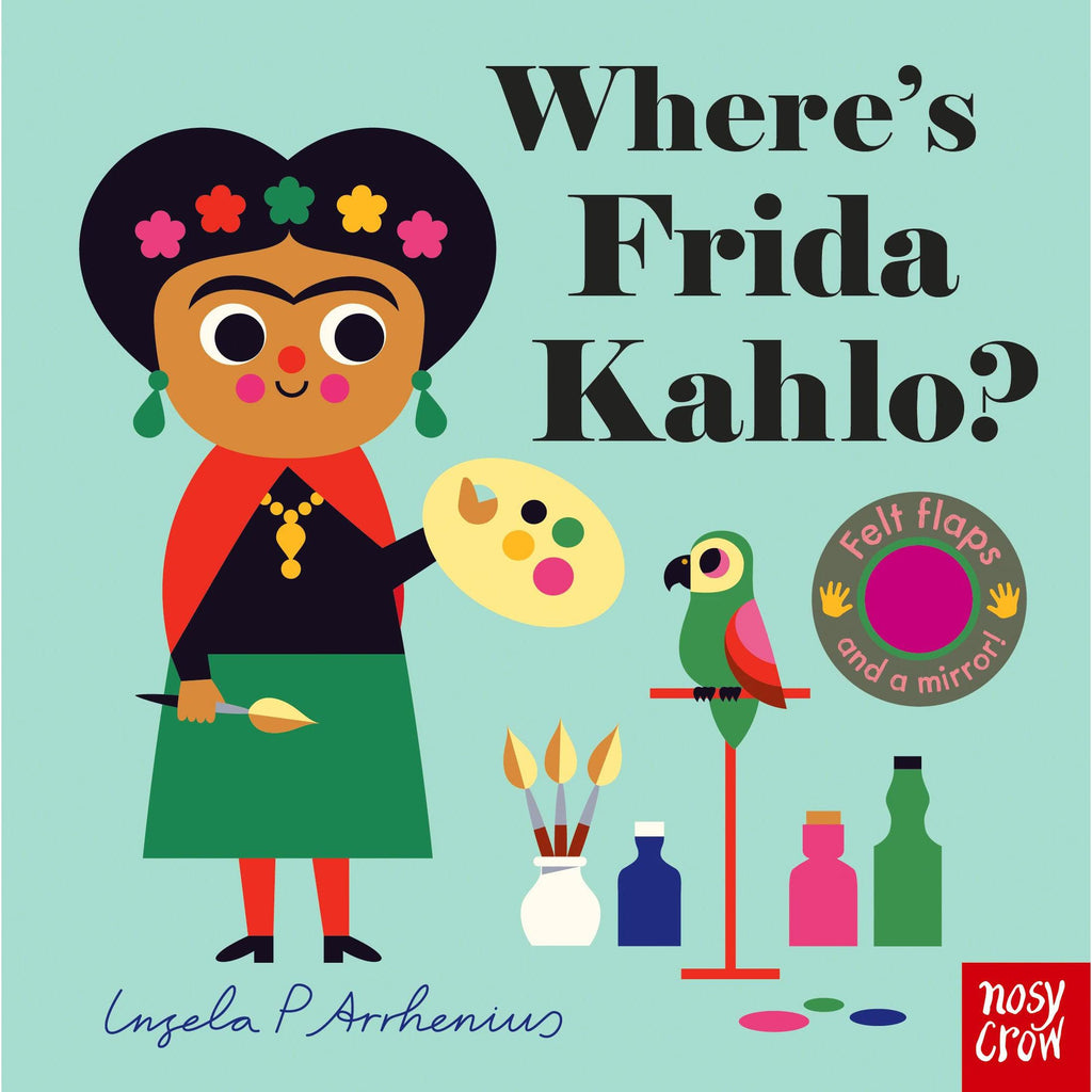 Where's Frida Kahlo? - Ingela P Arrhenius | Scout & Co