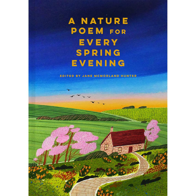 A Nature Poem For Every Spring Evening - Jane McMorland Hunter | Scout & Co