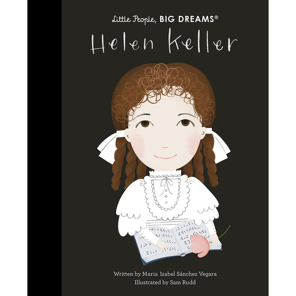 Little People, Big Dreams: Helen Keller - Maria Isabel Sanchez Vegara | Scout & Co
