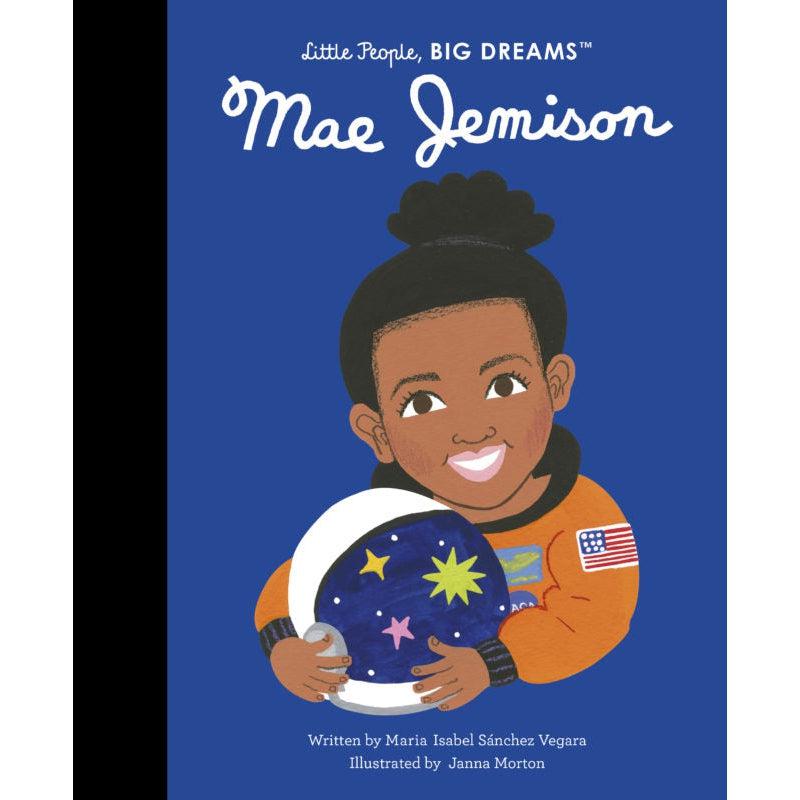 Little People, Big Dreams: Mae Jemison - Maria Isabel Sanchez Vegara | Scout & Co
