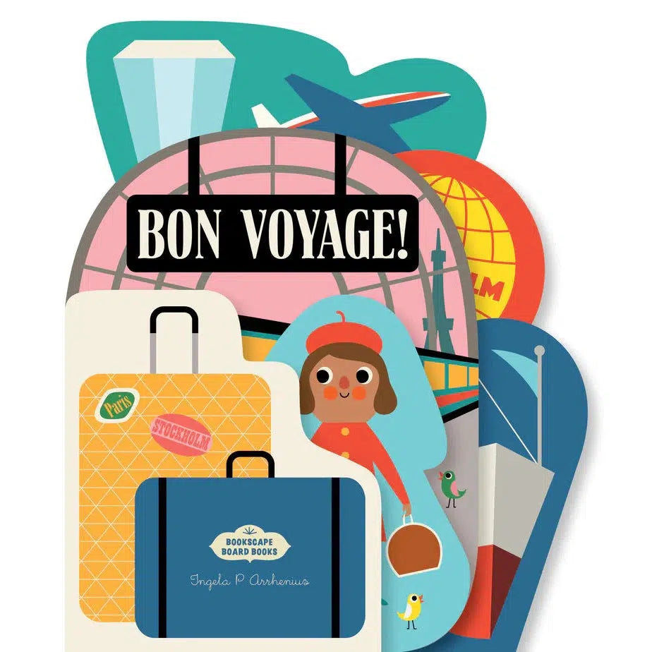 Bon Voyage! board book - Ingela P Arrhenius | Scout & Co