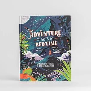 Adventure Starts At Bedtime: 30 real life stories of danger & intrigue - Ness Knight | Scout & Co