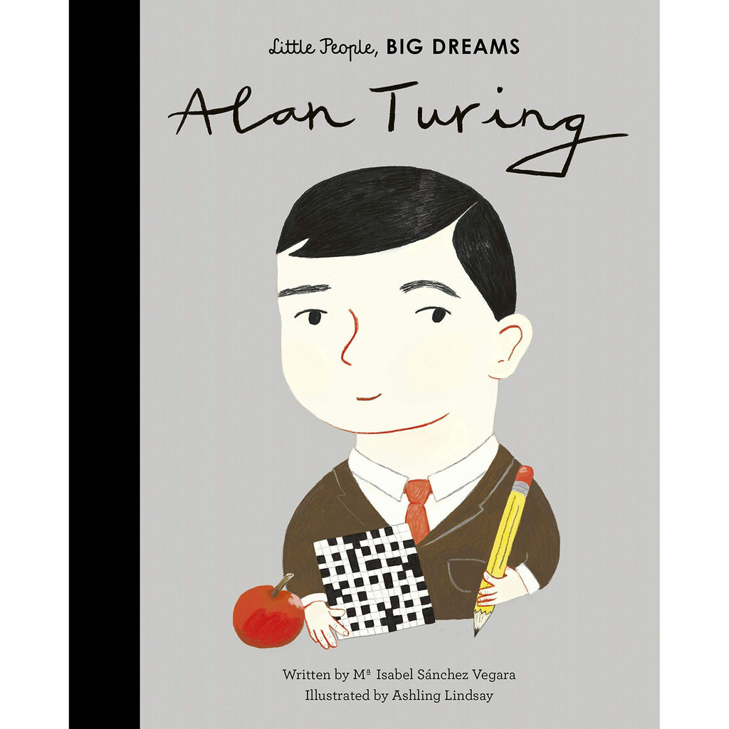 Little People, Big Dreams: Alan Turing - Isabel Sanchez Vegara | Scout & Co