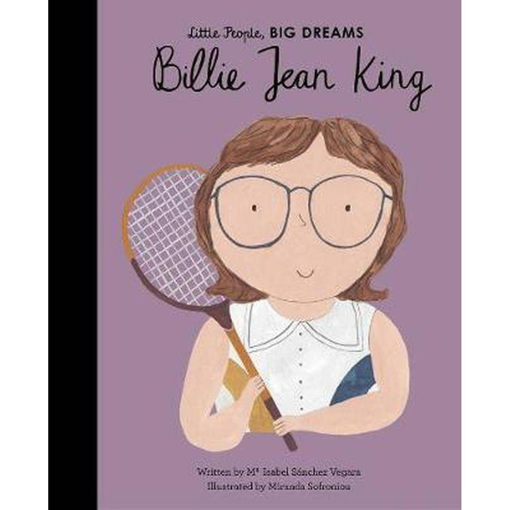 Little People, Big Dreams: Billie Jean King - Isabel Sanchez Vegara | Scout & Co