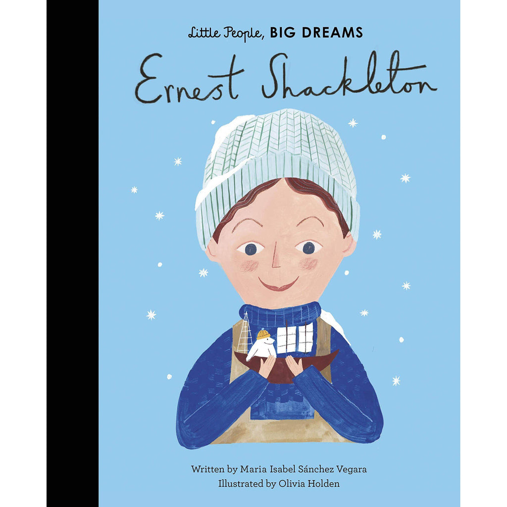 Little People, Big Dreams: Ernest Shackleton - Isabel Sanchez Vegara | Scout & Co