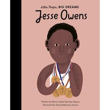 Little People, Big Dreams: Jesse Owens - Isabel Sanchez Vegara | Scout & Co