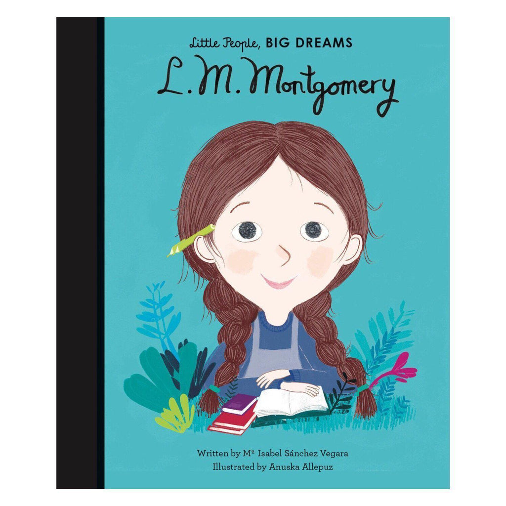 Little People, Big Dreams: L.M. Montgomery - Isabel Sanchez Vegara | Scout & Co
