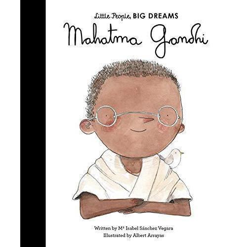 Little People, Big Dreams: Mahatma Gandhi - Isabel Sanchez Vegara | Scout & Co