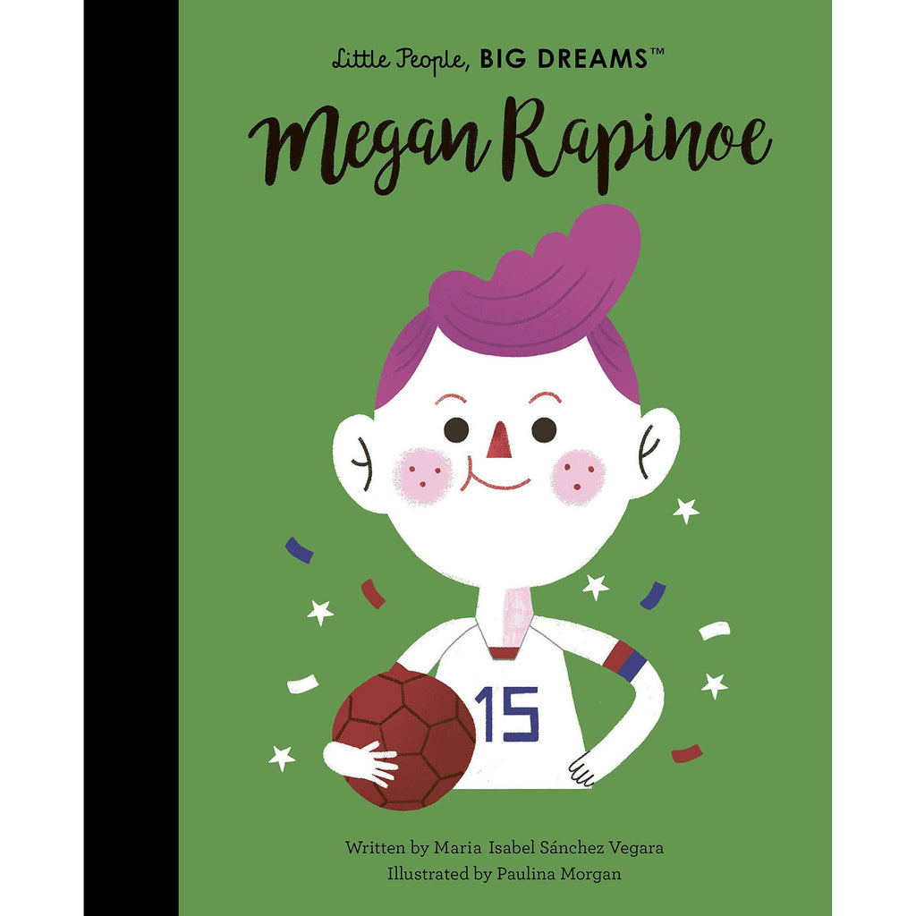 Little People, Big Dreams: Megan Rapinoe - Isabel Sanchez Vegara | Scout & Co