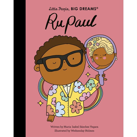 Little People, Big Dreams: RuPaul - Isabel Sanchez Vegara | Scout & Co