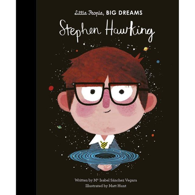Little People, Big Dreams: Stephen Hawking - Isabel Sanchez Vegara | Scout & Co