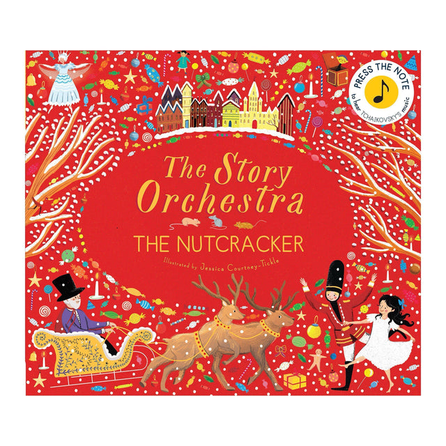 Story Orchestra: The Nutcracker - Jessica Courtney-Tickle | Scout & Co