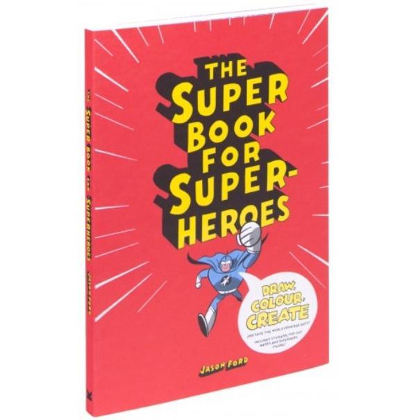 The Super Book For Superheroes - Jason Ford | Scout & Co