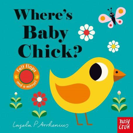 Where's Baby Chick? - Ingela P Arrhenius | Scout & Co