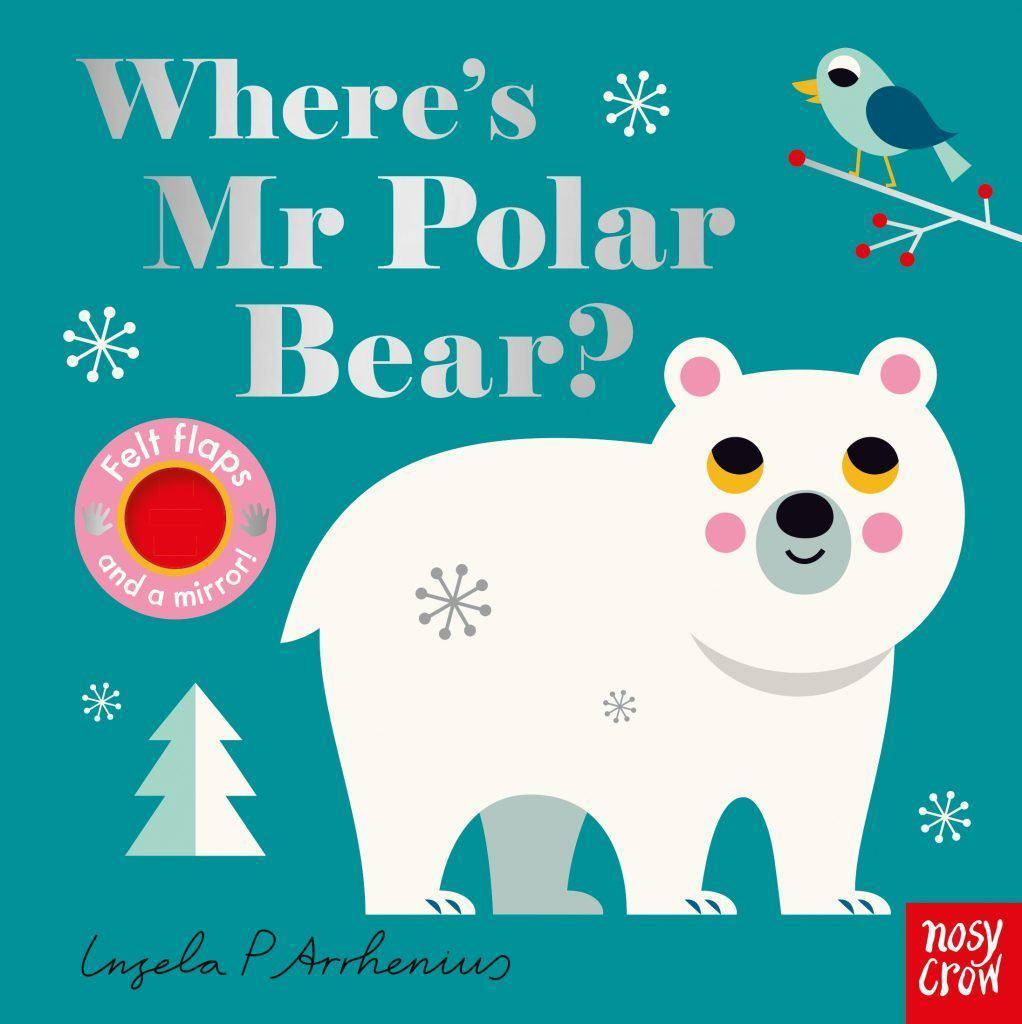 Where's Mr Polar Bear? - Ingela P Arrhenius | Scout & Co