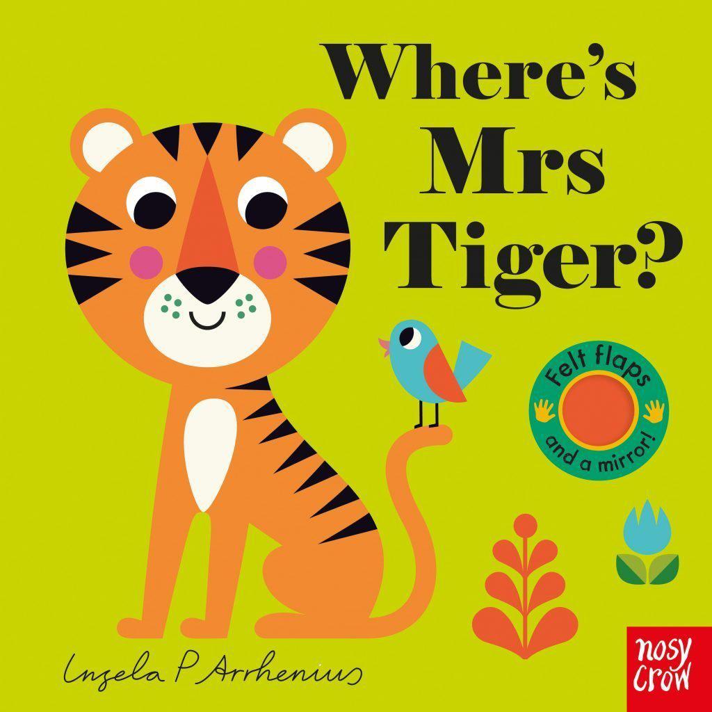 Where's Mrs Tiger? - Ingela P Arrhenius | Scout & Co