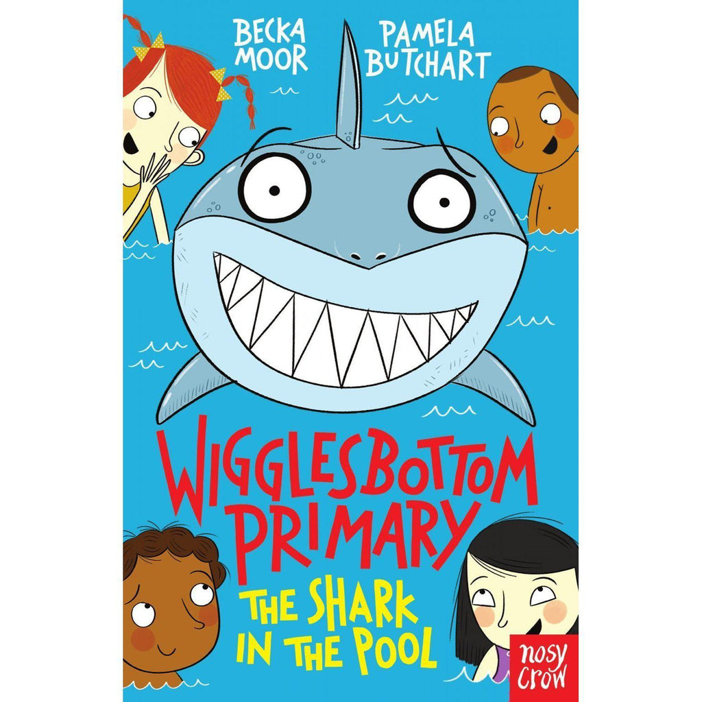 Wigglesbottom Primary: The Shark in the Pool - Pamela Butchart | Scout & Co
